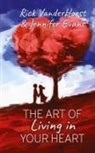 Jennifer Evans, Rick Vanderhorst - The Art of Living in Your Heart