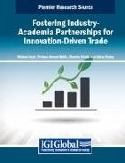 Chanda Gulati, Nishant Joshi, Firdous Ahmad Malik - Fostering Industry-Academia Partnerships for Innovation-Driven Trade