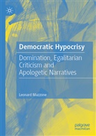Leonard Mazzone - Democratic Hypocrisy