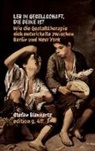 Stefan Blankertz - Leb in Gesellschaft, die deine ist