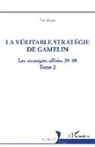 Eric Verjus - La véritable stratégie de Gamelin