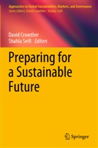David Crowther, Seifi, Shahla Seifi - Preparing for a Sustainable Future