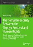 Xiaoou Zheng - The Complementarity Between the Nagoya Protocol and Human Rights