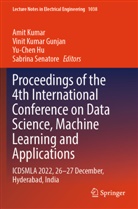 Vinit Kumar Gunjan, Yu-Chen Hu, Yu-Chen Hu et al, Amit Kumar, Vinit Kumar Gunjan, Sabrina Senatore - Proceedings of the 4th International Conference on Data Science, Machine Learning and Applications