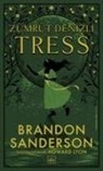 Brandon Sanderson - Zümrüt Denizli Tress Ciltli
