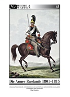 Oleg Vasyliev, Sascha Lunyakov - Die Armee Russlands 1801-1815