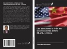 Esfandiar Khodaee - Las sanciones a Irán en las relaciones entre EE.UU. y China