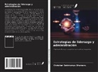 Christian Sekimonyo Shamavu - Estrategias de liderazgo y administración