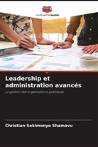 Christian SEKIMONYO SHAMAVU - Leadership et administration avancés