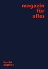 Sascha Büttner - Magazin für alles