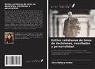 Alice-Rebeca Iordan - Estilos cotidianos de toma de decisiones, resultados y personalidad
