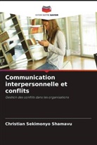 Christian Sekimonyo Shamavu - Communication interpersonnelle et conflits