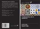 Kaushal Kumar, Jarnail Singh, Paramvir Yadav - Fundamentos de la cerámica