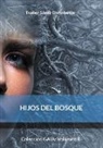 Txaber Sáenz Dañobeitia - Hijos del bosque