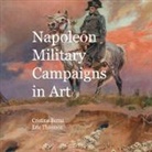 Cristina Berna, Eric Thomsen - Napoleon Military Campaigns In Art