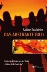 Sabine Eva Meier - DAS ABSTRAKTE BILD