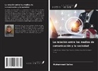 Muhammed Salisu - La relación entre los medios de comunicación y la sociedad