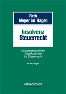 Meyer im Ha, Christina Meyer im Hagen, Jan Roth, Jan (RA FAStR Roth - Insolvenzsteuerrecht