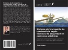Zele Balázs - Sistema de transporte de combustible según técnicas de seguridad en centrales eléctricas