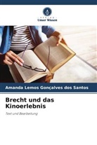 Amanda Lemos Gonçalves dos Santos - Brecht und das Kinoerlebnis