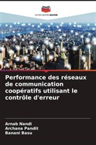 Banani Basu, Arnab Nandi, Archana Pandit - Performance des réseaux de communication coopératifs utilisant le contrôle d'erreur