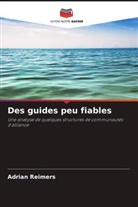 Adrian Reimers - Des guides peu fiables