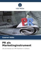 Gabriel Addo - PR als Marketinginstrument