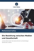 Muhammed Salisu - Die Beziehung zwischen Medien und Gesellschaft