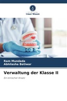 Abhilasha Betiwar, Ram Mundada - Verwaltung der Klasse II