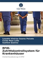Cicíl Maia Leite, Cicília Maia Leite, Suellem Queiroz, Leandro Vinicius Soares Peixoto - RFID-Zutrittskontrollsystem für Krankenhäuser