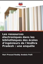 Hari Prasad Reddy Andala Palli - Les ressources électroniques dans les bibliothèques des écoles d'ingénieurs de l'Andhra Pradesh : une enquête
