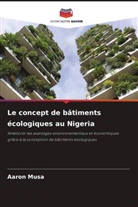 Aaron Musa - Le concept de bâtiments écologiques au Nigeria