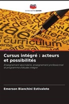 Emerson Bianchini Estivalete - Cursus intégré : acteurs et possibilités