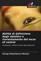 George Olatunbosun Michael - Abilità di definizione degli obiettivi e riorientamento del locus of control