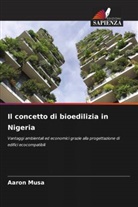 Aaron Musa - Il concetto di bioedilizia in Nigeria