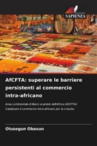 OLUSEGUN OBASUN - AfCFTA: superare le barriere persistenti al commercio intra-africano
