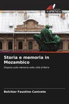 Belchior Faustino Canivete - Storia e memoria in Mozambico