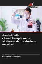 Bratislav Stankovic - Analisi della chemioterapia nella sindrome da trasfusione massiva