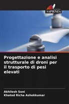 Khatod Richa Ashokkumar, Akhilesh Soni - Progettazione e analisi strutturale di droni per il trasporto di pesi elevati