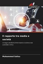 Muhammed Salisu - Il rapporto tra media e società