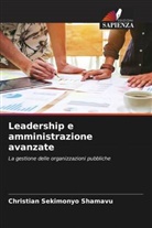 Christian Sekimonyo Shamavu - Leadership e amministrazione avanzate