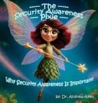 Andrew Aken - The Security Awareness Pixie