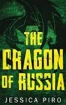 Jessica Piro - The Dragon of Russia