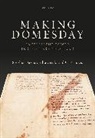 Stephen Baxter, Stephen (Professor of Medieval History Baxter, Julia Crick, Crick Julia, C. P. Lewis, Lewis C. P. - Making Domesday