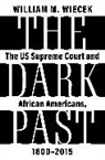 William M. Wiecek, William M. (Professor Emeritus of History Wiecek, Wiecek William M., William M Wiecek - Dark Past