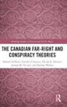 Ahmed Al-Rawi, Ahmed (Simon Fraser University Al-Rawi, Carmen Celestini, Joseph M. Nicolaï, Nicole K. Stewart, Nathan Worku - Canadian Far-Right and Conspiracy Theories