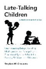 Stephen M Camarata, Stephen M. Camarata, Camarata Stephen M. - Late-Talking Children, revised and expanded edition