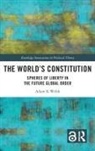 Adam K Webb, Adam K. Webb, Webb Adam K. - World''s Constitution