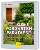 Katja Bowles - Kleine Vorgarten-Paradiese