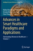 Lakhmi C. Jain, Nikhil Jain, Halina Kwa¿nicka, Halina Kwasnicka, Chee Peng Lim, Urszula Markowska-Kaczmar... - Advances in Smart Healthcare Paradigms and Applications